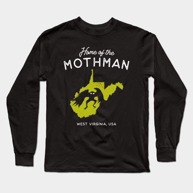 Home of the Mothman Long Sleeve T-Shirt by Strangeology